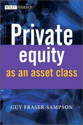 Private Equity as an Asset Class