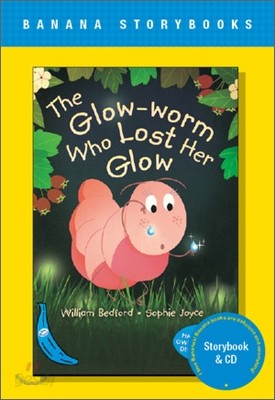 Banana Storybook Blue L12 : The Glow-worm Who Lost Her Glow (Book &amp; CD)