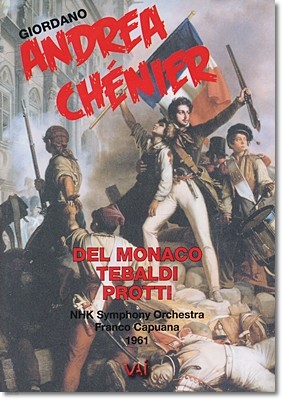 Mario Del Monaco / Renata Tebaldi 조르다노: 안드레아 셰니에 (Giordano: Andrea Chenier) - 델 모나코, 레나타 테발디