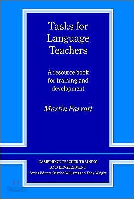 Tasks for Language Teachers: A Resource Book for Training and Development