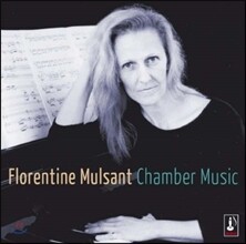 Lyonel Schmit 플로렌틴 멀상: 실내악 작품집 - 바이올린 소나타, 피아노 삼중주, 첼로 소나타 (Florentine Mulsant: Chamber Music)