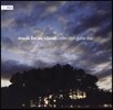 Eden-Stell Guitar Duo 섬을 위한 음악 - 폴 매카트니-존 레논 / 허버트 하웰스 / 피터 맥스웰 데이비스 (Music for an Island - Paul McCartney-John Lennon / Maxwell Davies / Howells / Dodgson)