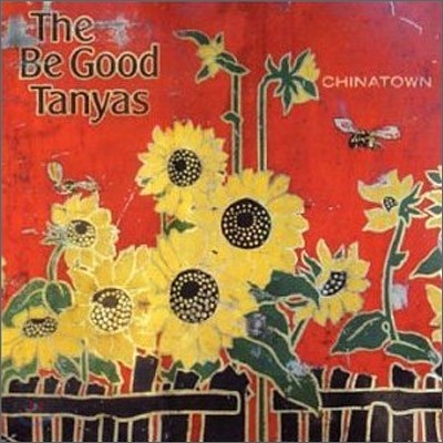 Be Good Tanyas - Chinatown