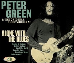 Peter Green & The Original Fleetwood Mac - Alone With The Blues