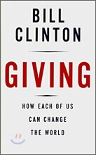 Giving: How Each of Us Can Change the World