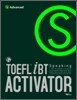 TOEFL iBT ACTIVATOR Speaking Advanced