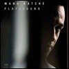 Manu Katche (마누 카체) - Playground
