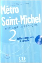 Metro Saint-Michel 2, Cahier d'exercices