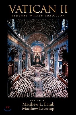 Vatican II: Renewal Within Tradition