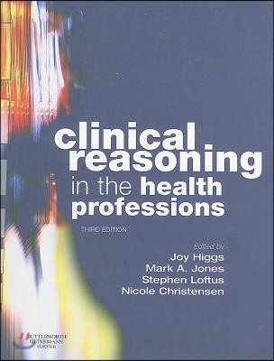 Clinical Reasoning in the Health Professions