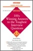 100+ Winning Answers to the Toughest Interview Questions
