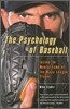 The Psychology of Baseball