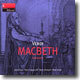 Verdi : Macbeth - Highlights