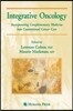 Integrative Oncology: Incorporating Complementary Medicine Into Conventional Cancer Care
