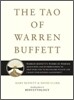 The Tao of Warren Buffett: Warren Buffett's Words of Wisdom: Quotations and Interpretations to Help Guide You to Billionaire Wealth and Enlighten