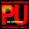 The Black Underground - Punk Attitude