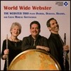 Webster Trio / Louis Moreau Gottschalk 월드 와이드 웹스터 - 드보르작: 슬라브 춤곡 / 드뷔시: 작은 모음곡 / 브람스: 헝가리 춤곡 (World Wide Webster - Dvorak / Debussy / Brahms)