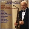 Keith R. Young 색소폰의 목소리 - 피아졸라 / 빌라-로보스 / 쾨슐랭 / 폴 보노 (Saxophone Voices From Five Countries - Paul Bonneau, Charles Koechlin, Astor Piazzolla, Villa-Lobos)