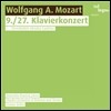 Gustav Kuhn 모차르트: 피아노 협주곡 9번 '죄놈', 27번 (Mozart: Piano Concertos K.271 'Jeunehomme', K.595) 야스민카 스탄출, 구스타프 쿤
