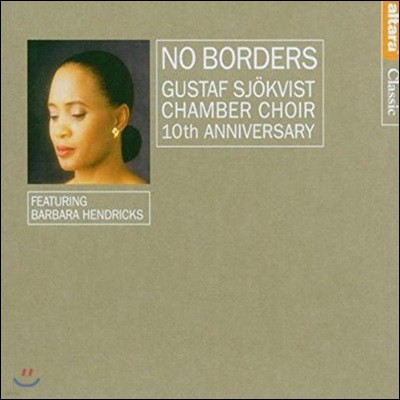 Barbara Hendricks 국경을 넘어서 - 브람스 / 바버 / 얀 칼스테트 (No Borders)