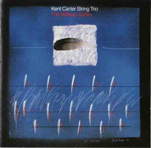 Kent Carter String Trio / The Willisau Suites (수입)