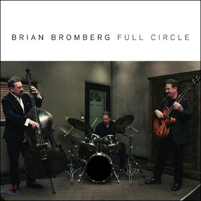Brian Bromberg (브라이언 브롬버그) - Full Circle 