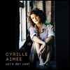 Cyrille Aimee (시릴 에메) - Let's Get Lost