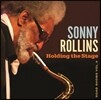 Sonny Rollins (소니 롤린스) - Holding The Stage (Road. Shows Vol.4)
