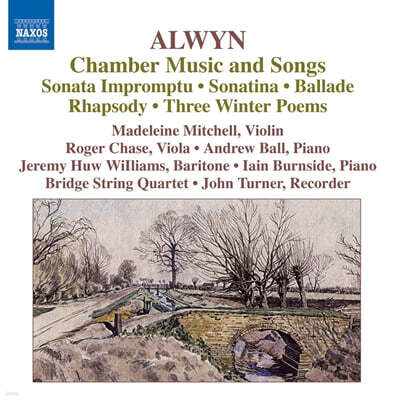 Bridge String Quartet 윌리암 올윈: 실내악 작품들과 가곡 (William Alwyn: Chamber Music and Songs)