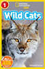 National Geographic Kids Readers Level 1 : Wild Cats