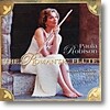 Paula Robison 로맨틱 플루트 음악 - 훔멜 / 테오발트 / 가우베르트 외 (The Romantic Flute) 폴라 로빈슨