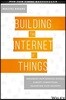 Building the Internet of Things