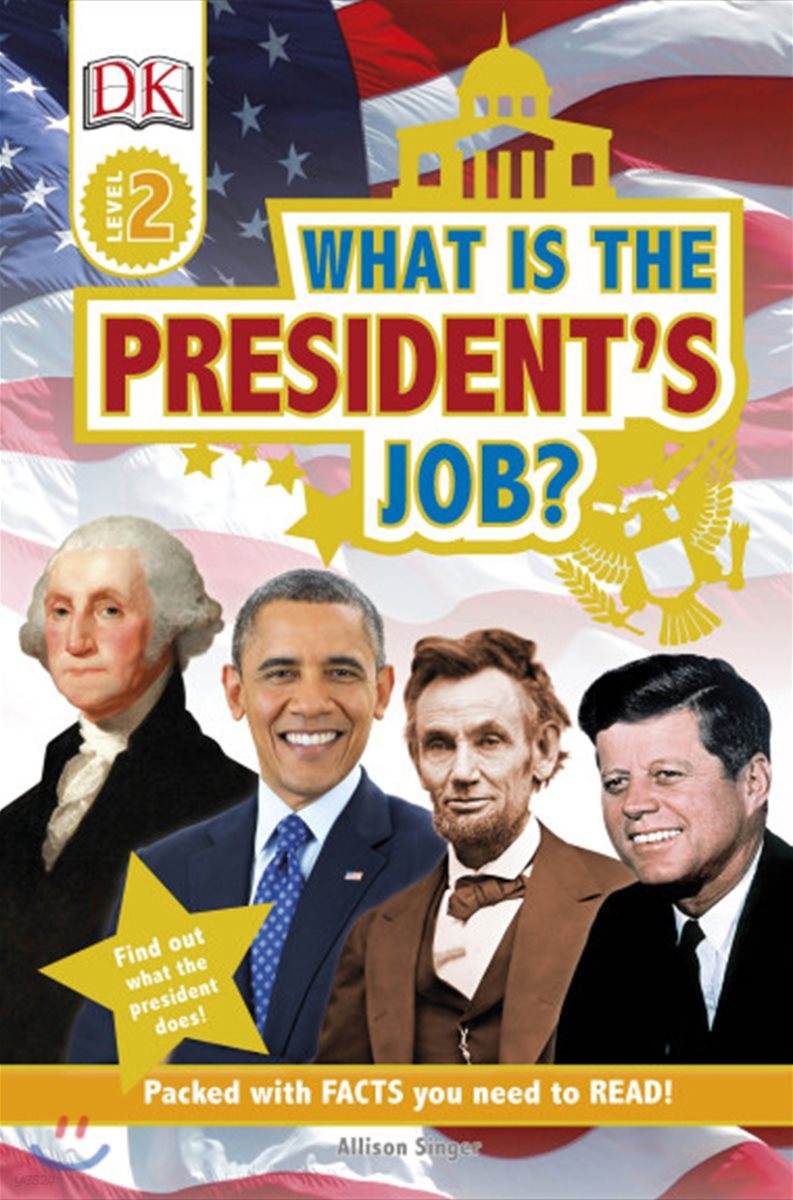 What Is the President&#39;s Job?