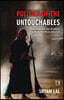 Politics of the Untouchables