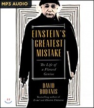 Einstein's Greatest Mistake