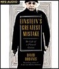 Einstein's Greatest Mistake