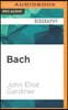 Bach: Music in the Castle of Heaven