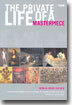 The Private Life of a Masterpiece