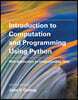 Introduction to Computation and Programming Using Python, 2/E