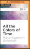 All the Colors of Time