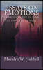 Essays on Emotions: To Have and Not to Hold and To Have and to Hold