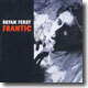 Bryan Ferry - Frantic