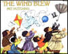 The Wind Blew