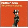 Buffalo Tom - Three Easy Pieces