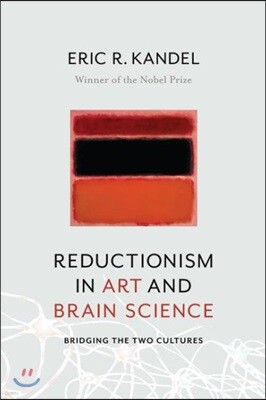 Reductionism in Art and Brain Science: Bridging the Two Cultures