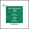 Tom Hewson Trio (톰 휴슨 트리오) - Treehouse