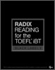 RADIX READING for the TOEFL iBT