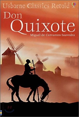 Usborne Classics Retold 엣센셜편 : Don Quixote