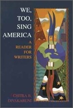 We, Too, Sing America: A Reader for Writers