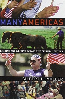 Many Americas : Reading and Writing across the Cultural Divides